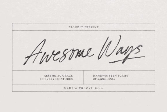 Awesome Ways: A Handwritten Font That Makes Campaigns Feel Human