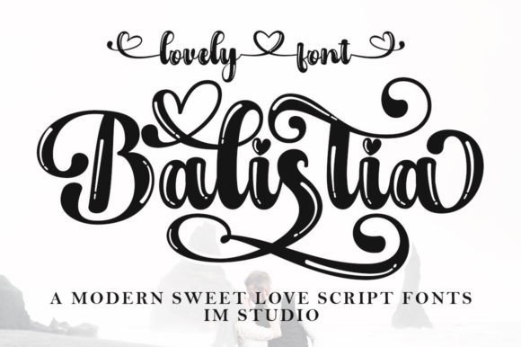 Balistia: A Handwritten Font That Makes Your Campaign Feel Human