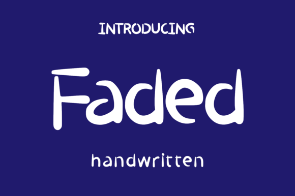 Faded: A Script Font That Feels Like a Thoughtfully Written Note