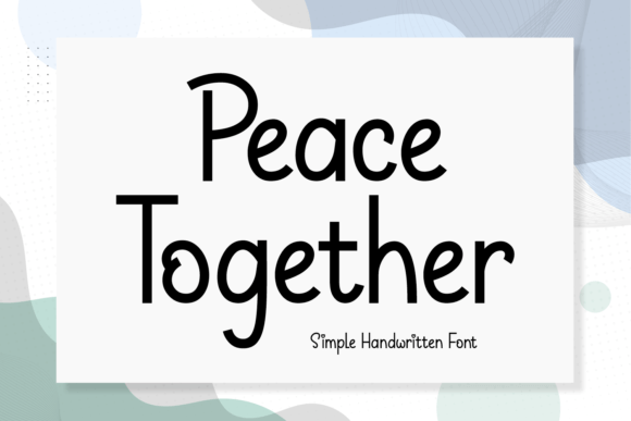 Peace Together: A Handwritten Font That Makes Your Brand Feel Human