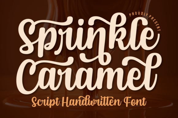Sprinkle Caramel: A Warm, Friendly Handwritten Font for Digital Branding